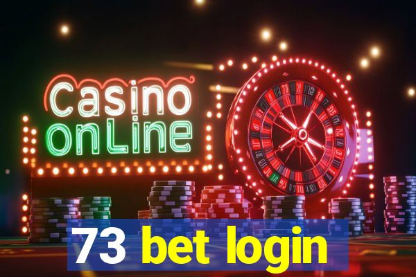 73 bet login